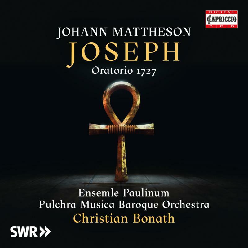 Ensemble Paulinum/Bonath - Johann Mattheson: Joseph (Oratorio 1727) - C5448