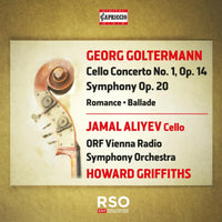 Jamal Aliyev; ORF Vienna Radio Symphony Orchestra; Howard Griffiths - Georg Goltermann: Cello Concerto No. 1, Op. 14; Symphony Op. 20; Romance; Ballade - C5469