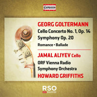 Jamal Aliyev; ORF Vienna Radio Symphony Orchestra; Howard Griffiths - Georg Goltermann: Cello Concerto No. 1, Op. 14; Symphony Op. 20; Romance; Ballade - C5469