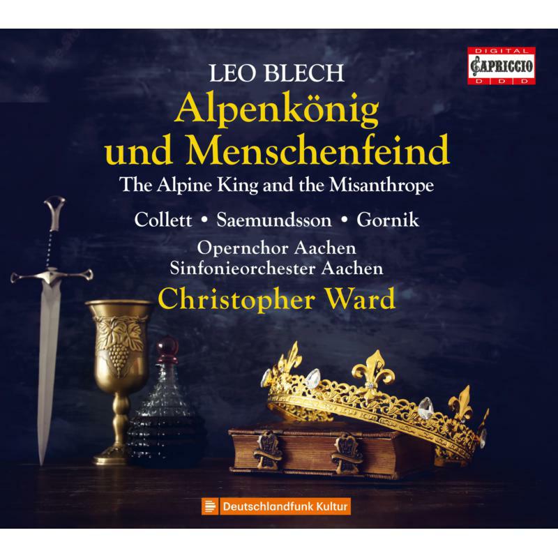 Opernchor And So Aachen/Ward - Leo Blech: Alpenkönig und Menschenfeind (The Alpine King and the Misanthrope) - C5478