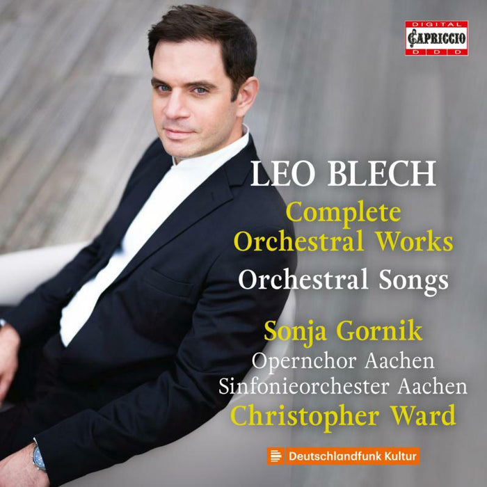 Opernchor/So Aachen/Ward - Leo Blech: Complete Orchestral Works and Orchestral Songs - C5481