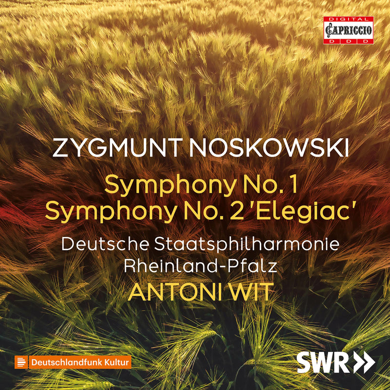 Deutsche Staatsphilharmonie Rheinland-Pfalz; Antoni Wit - Zygmunt Noskowski: Symphony No. 1; Symphony No. 2 'Elegiac' - C5509