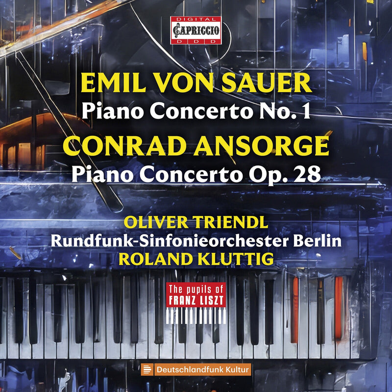 Oliver Triendl; Rundfunk-Sinfonieorchester Berlin; Roland Kluttig - Emil von Sauer; Conrad Ansorge: Piano Concertos - C5511