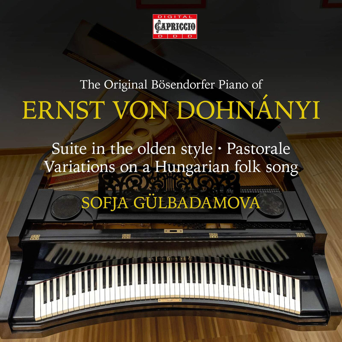Sofja Gulbadamova - The Original Bosendorfer Piano of Ernst von Dohnanyi - C5519