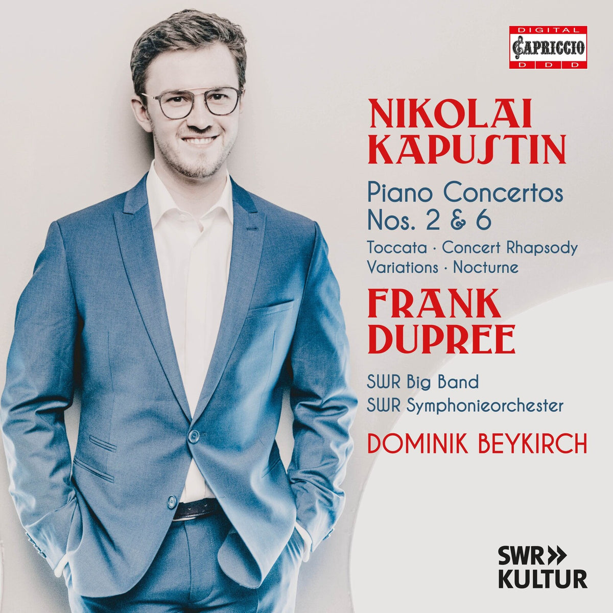 Frank Dupree; Jakob Krupp; Meinhard 'Obi' Jenne; SWR Big Band; SWR Symphonieorchester; Dominik Beykirch - Nikolai Kapustin: Piano Concertos Nos. 2 & 6 - C5528