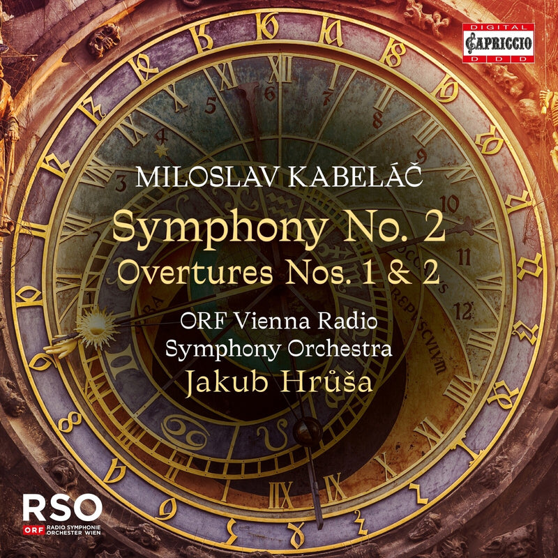 ORF Vienna Radio Symphony Orchestra; Jakub Hrusa - Miloslav Kabelac: Symphony No. 2; Overtures Nos. 1 & 2 - C5546