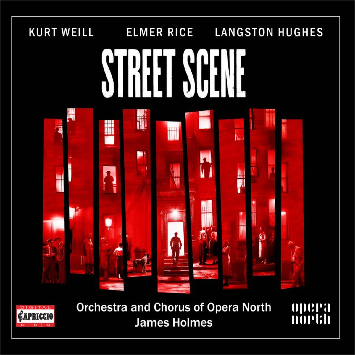 Chorus of Opera North; Orchestra of Opera North; James Holmes; Oliver Rundell - Kurt Weill: Street Scene - C5560