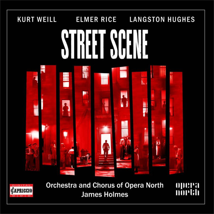 Chorus of Opera North; Orchestra of Opera North; James Holmes; Oliver Rundell - Kurt Weill: Street Scene - C5560