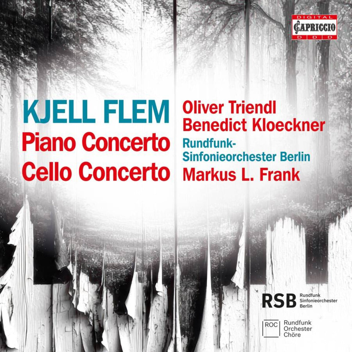 Oliver Triendl; Benedict Kloeckner; Rundfunk-Sinfonieorchester Berlin; Markus L. Frank - Kjell Flem: Piano Concerto; Cello Concerto - C5565