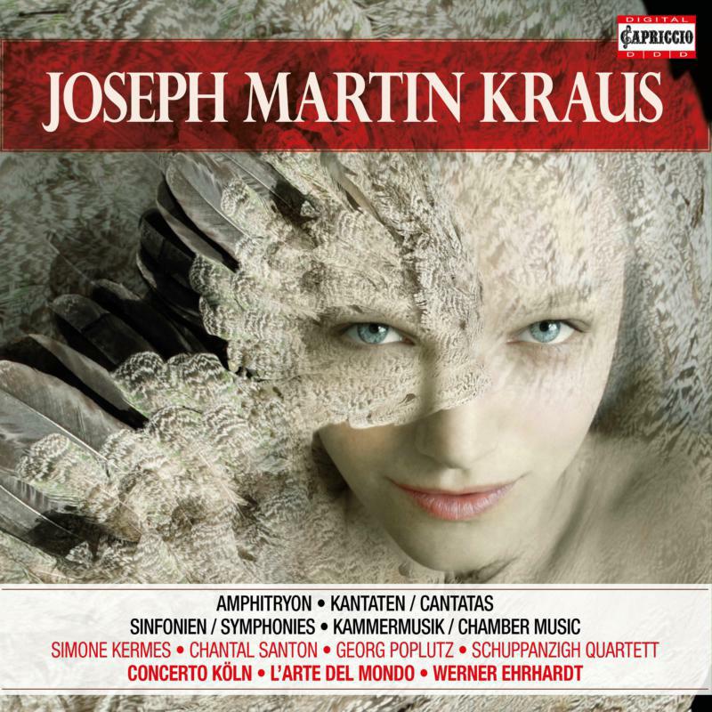 Various - Joseph Martin Kraus: Amphitryon, Cantatas, Symphonies, Chamber Music - C7325