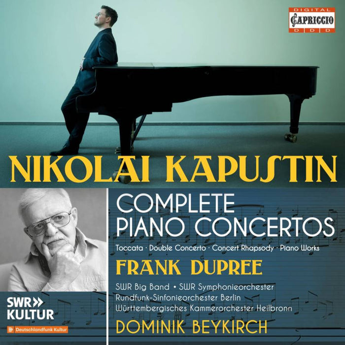 Frank Dupree; Jakob Krupp; Obi Jenne; SWR Big Band; Rundfunk-Sinfonieorchester Berlin; Wuttembergisches Kammerorchester Heilbronn; Dominik Beykirch - Nikolai Kapustin: Complete Piano Concertos - C7480