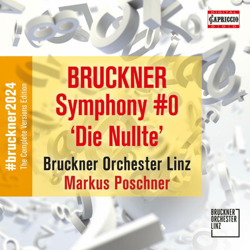 Bruckner Orchester Linz - Anton Bruckner: Symphony No. 0 'Die Nullte' - C8082