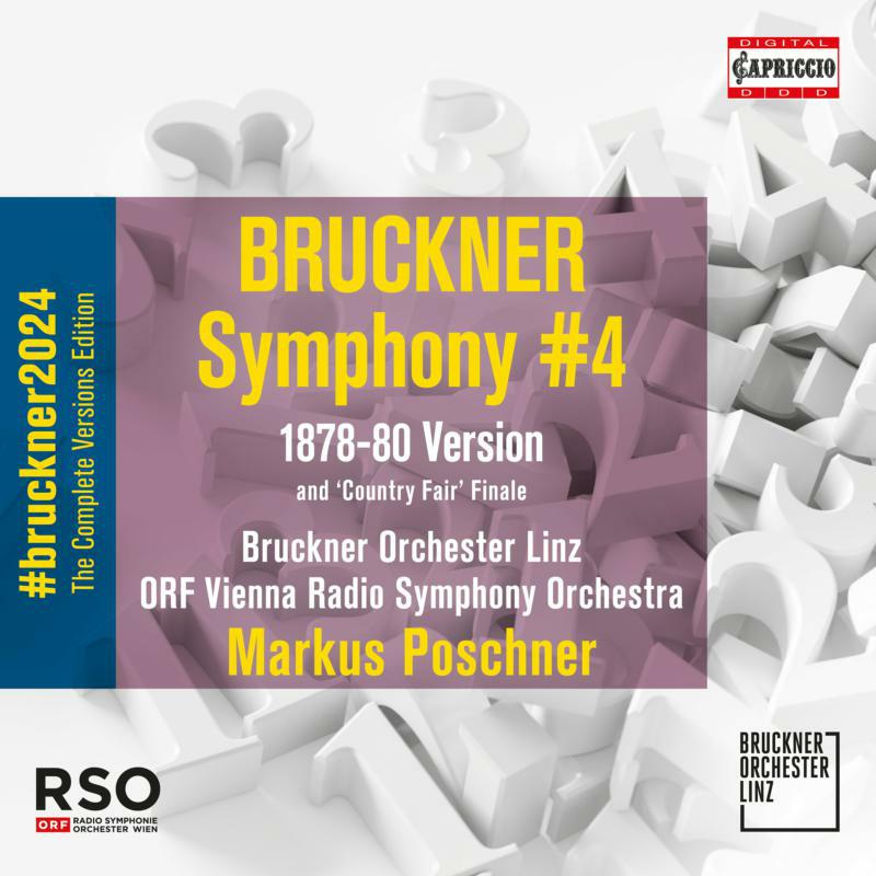 Orf Vrso/Bruckner Orch Linz - Anton Bruckner: Symphony No. 4 in E flat major 'Romantic' (1878-80 Version) - C8083