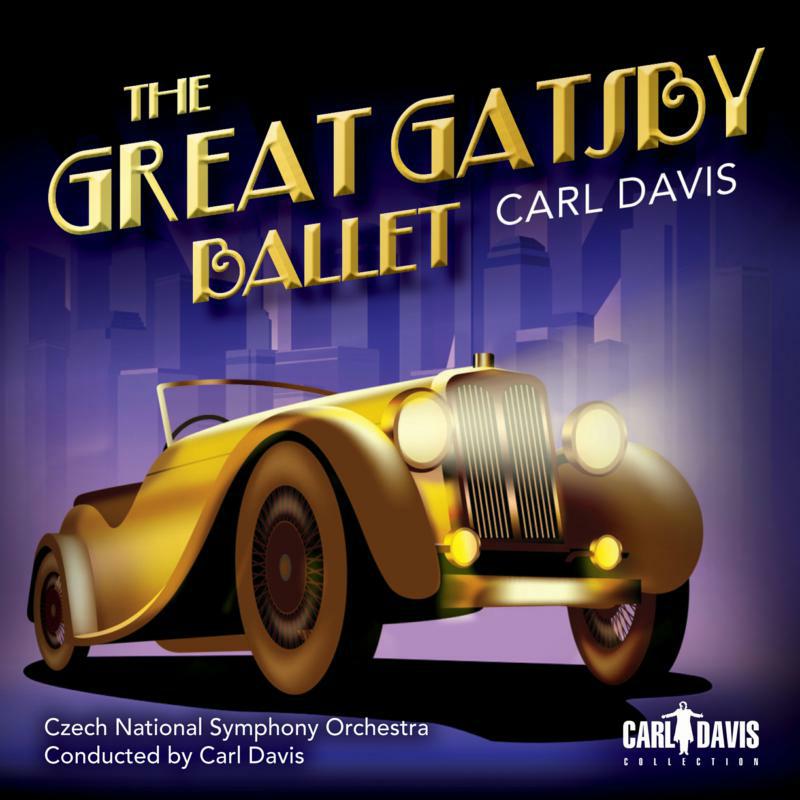 Czech Nso/Carl Davis - Carl Davis: The Great Gatsby Ballet - CDC032
