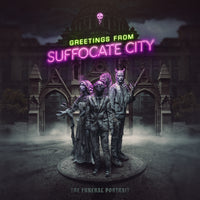 The Funeral Portrait - Greetings From Suffocate City - BNM7394