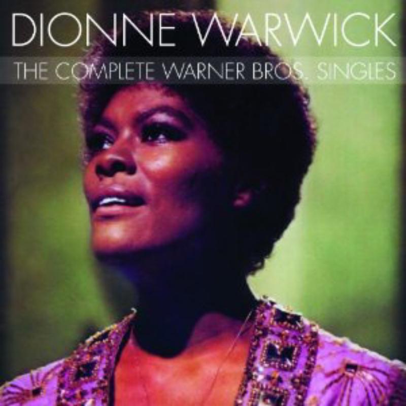 Dionne Warwick - Complete Warner Bros Singles - RLGM4001692SPMI