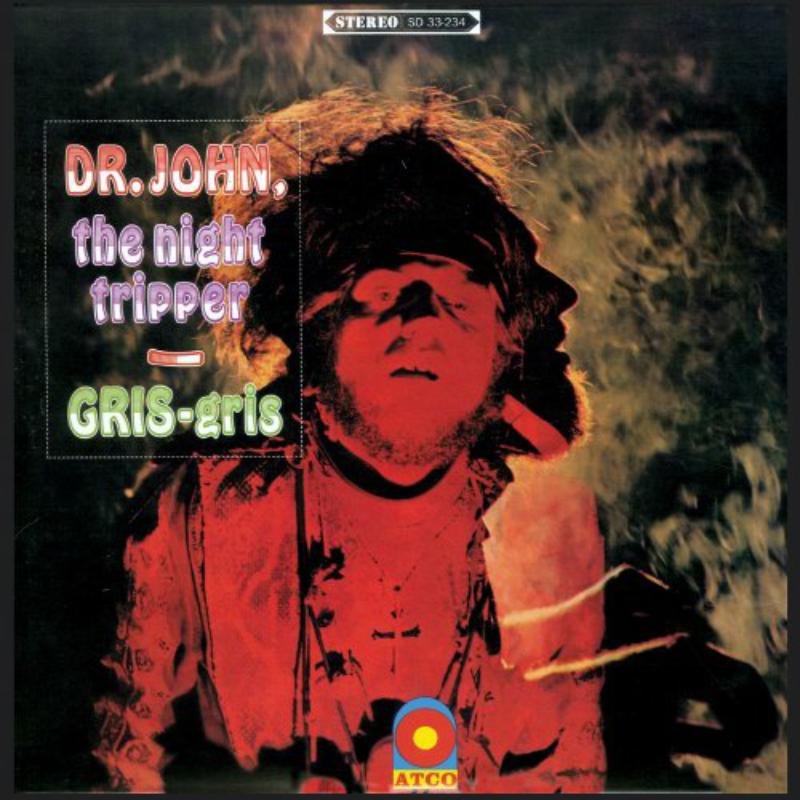 Dr. John - Night Tripper: Gris Gris (Remastered Edition) - RLGM4002232PMI