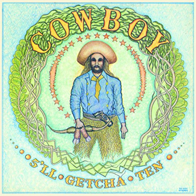 Cowboy - 5'll Getcha Ten - RLGM4003202PMI