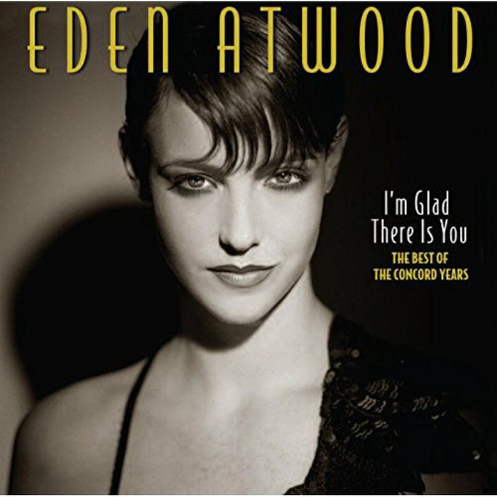 Eden Atwood - I'm Glad There Is You - RLGM4004382SPMI