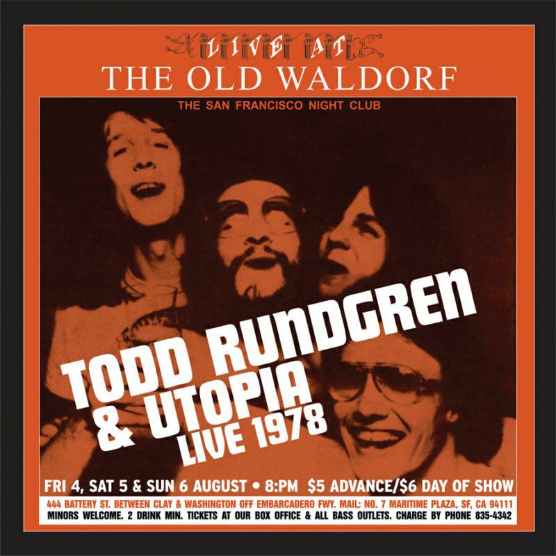 Todd Rundgren & Utopia - Live at the Old Waldorf (Limited