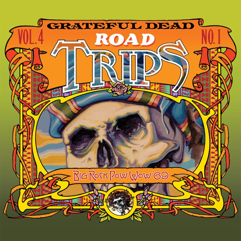 Grateful Dead - Road Trips Vol. 4 No. 1--Big Rock Pow-Wow '69 - RLGM07622PMI