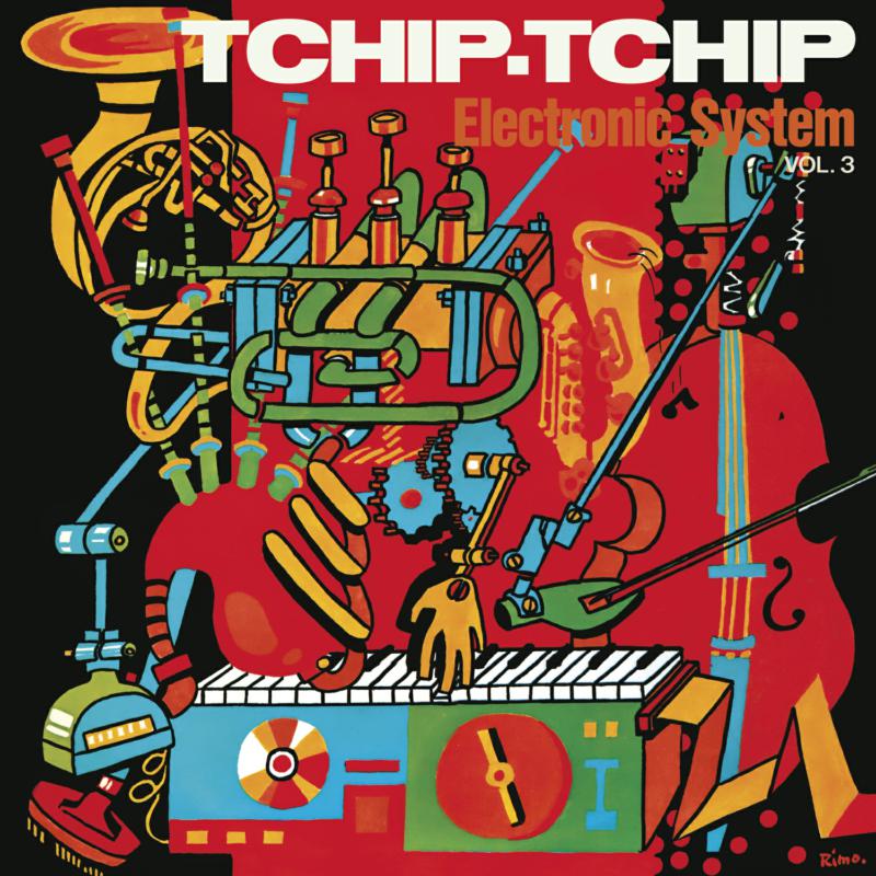 Electronic System - Tchip Tchip (Vol.3) - RLGM10912PMI