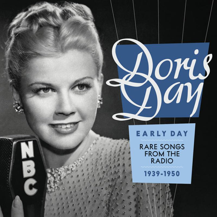 Doris Day - Early Day—Rare Songs from the Radio 1939-1950 - RLGM14282PMI