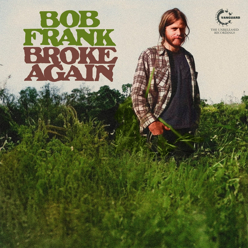 Bob Frank - Broke Again The Unreleased Recordings (Marijuana Vinyl Edition) - RLGM15981PMI