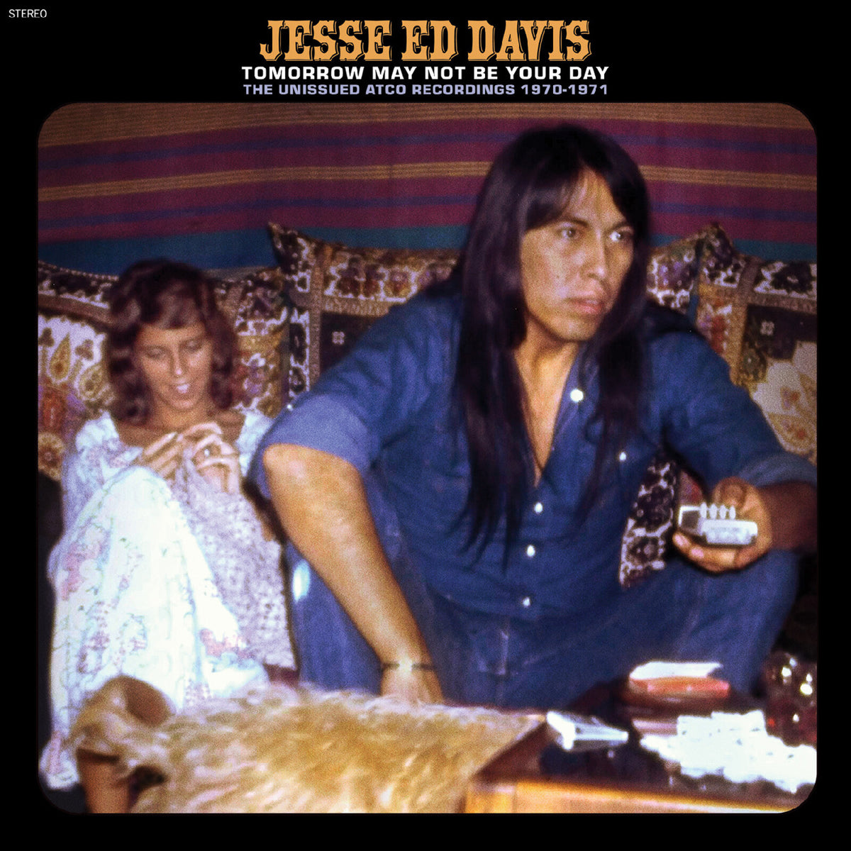 Jesse Ed Davis - Tomorrow May Not Be Your Day--The Unissued Atco Recordings 1970-1971 (Cobalt "Blue Jean" Vinyl) - RLGM18171PMI