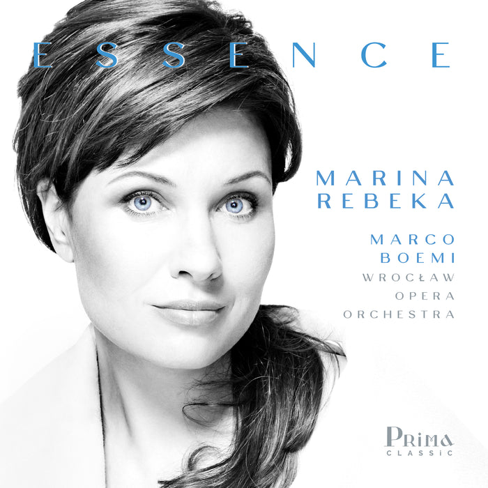 Marina Rebeka,  Wroclaw Opera Orchestra, Marco Boemi - Essence - PRIMA013