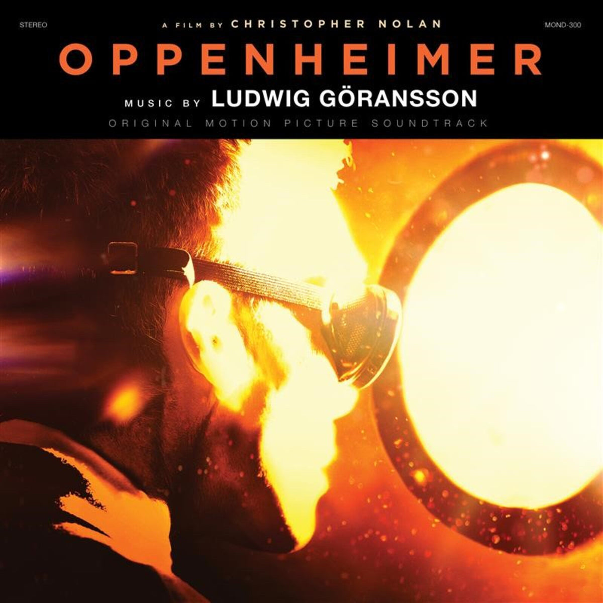 Ludwig Goransson - Oppenheimer : Original Motion Picture Soundtrack - MOND300D