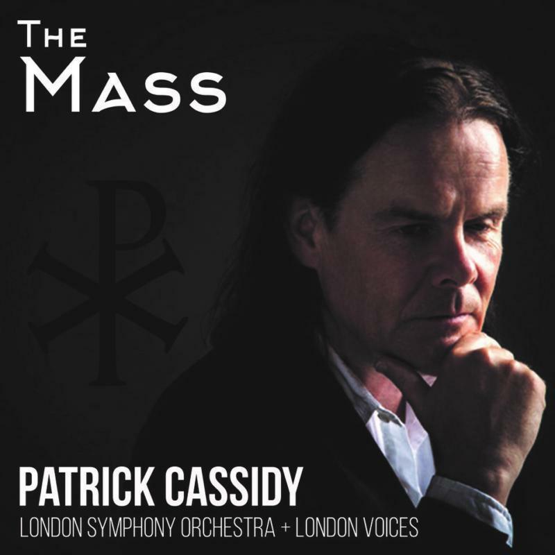 Lso/London Voices - Patrick Cassidy: The Mass - STR015