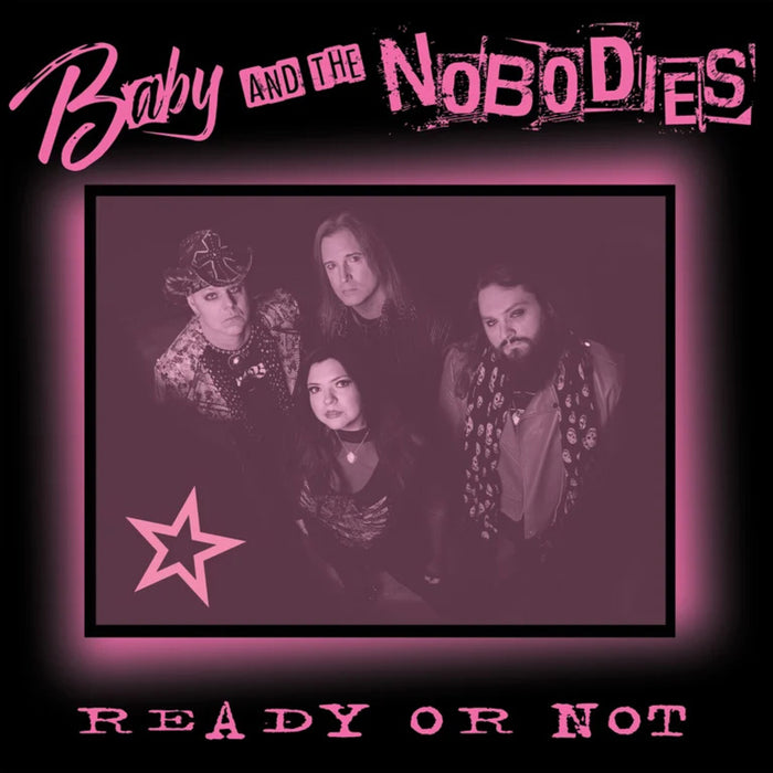 Baby and The Nobodys - Ready or Not - FU1
