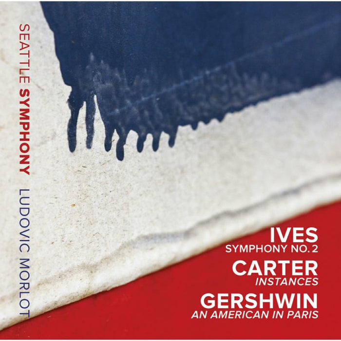Seattle Symphony:Morlot - Seattle Symphony: Ives | Carter | Gershwin - SSM1003