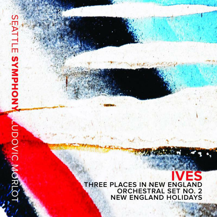 Seattle Symphony - Three Places In New England, Orchestral Set No. 2, New England Holidays - SSM1015