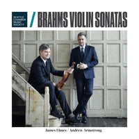 James Ehnes; Andrew Armstrong - Johannes Brahms: Violin Sonatas - SCMS-001-CD