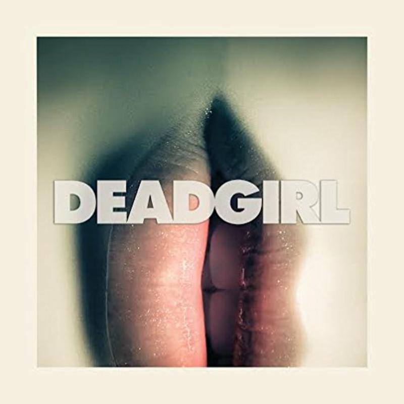 Joseph Bauer - Deadgirl (Original Motion Picture Soundtrack) - VCR001