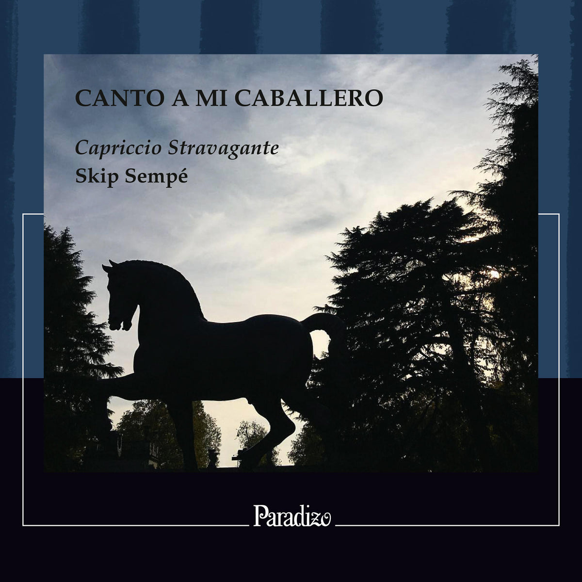 Capriccio Stravagante; Skip Sempe - Canto a mi Caballero - PA0021