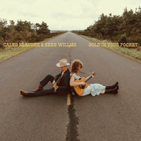 Caleb Klauder & Reeb Willms - Gold In Your Pocket - DIRTCD0122