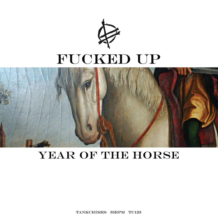 Fucked Up - Year of the Horse - TCR101231