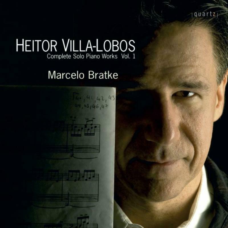 Marcelo Bratke, - COMPLETE SOLO PIANO WORKS VOL. 1 - QTZ2074