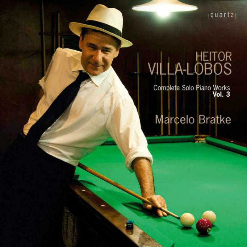 Marcelo Bratke, - COMPLETE SOLO PIANO WORKS VOL. 3 - QTZ2096