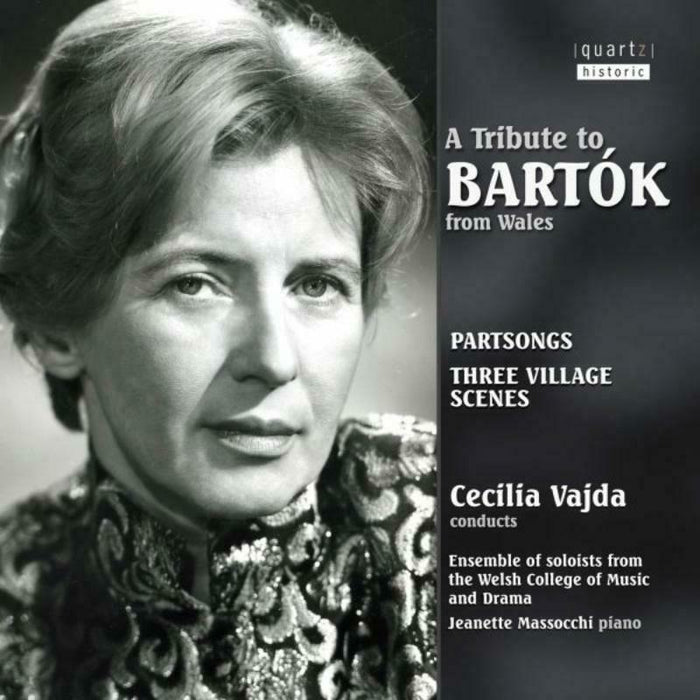 Cecilia Vajda, Ensemble Solois - A TRIBUTE TO BARTOK FROM WALES - PARTSONGS, DUOS, - QTZ2110