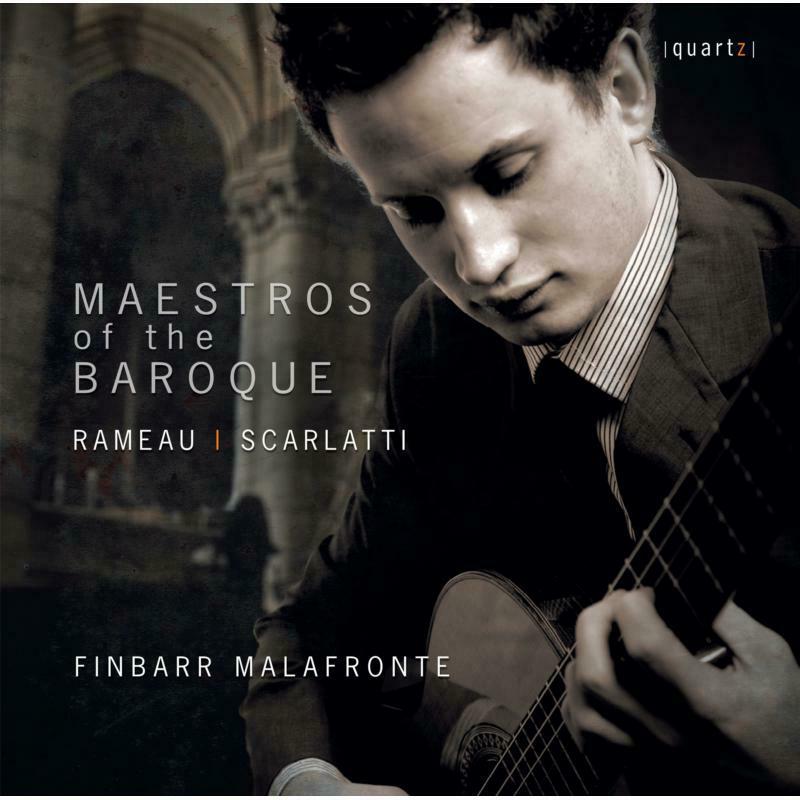 Finbarr Malafronte - Maestros of the Baroque: Rameau and Scarlatti - QTZ2136