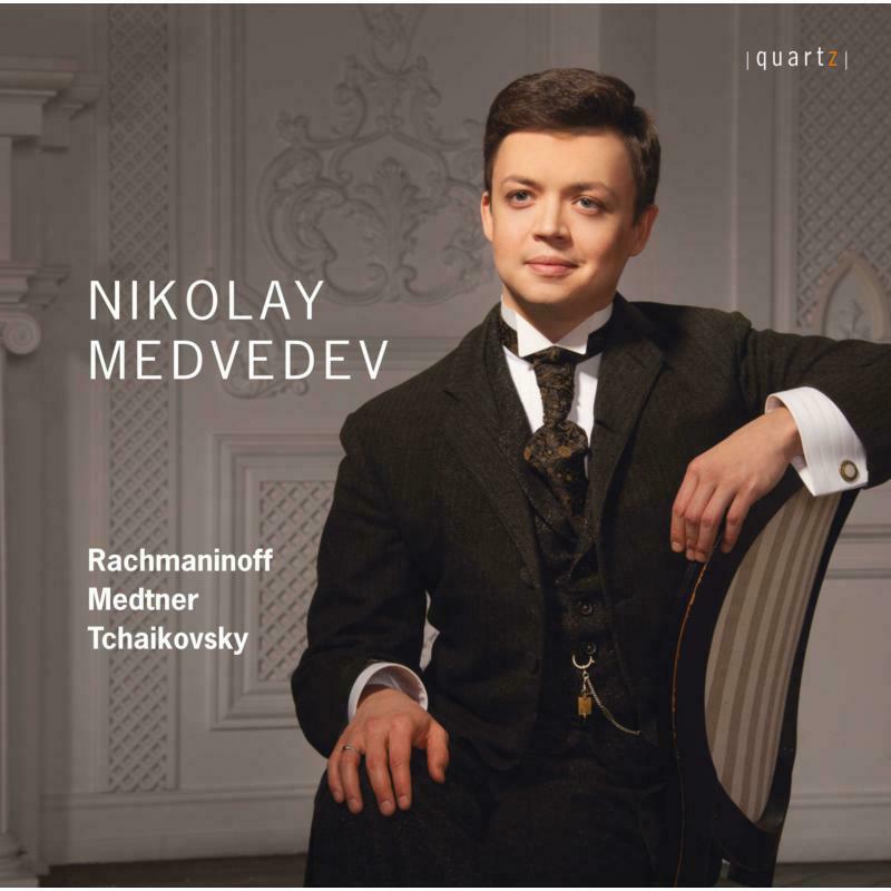 Nikolay Medvedev - Sergei Rachmaninoff, Nikolai Medtner, Pyotr Tchaikovsky: Nikolay Medvedev - QTZ2143