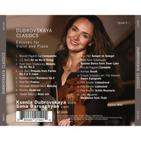 Ksenia Dubrovskaya; Sona Barseghyan - Dubrovskaya Classics - Encores for Violin and Piano - QTZ2154