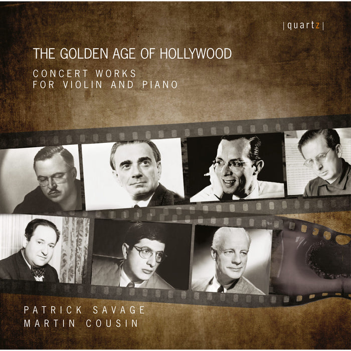 Patrick Savage; Martin Cousin - The Golden Age of Hollywood: Concert Works for Violin and Piano - QTZ2156