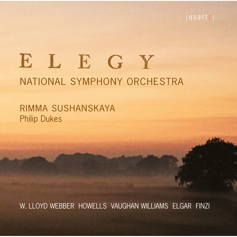 National Symphony Orchestra; Rimma Sushanskaya; Philip Dukes - Elegy - Works by William Lloyd Webber, Herbert Howells, Ralph Vaughan Williams, Gerald Finzi, Edward Elgar - QTZ2163