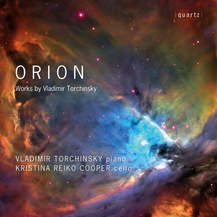 Vladimir Torchinsky; Kristina Reiko Cooper - Vladimir Torchinsky: Orion - QTZ2167