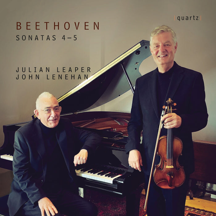 Julian Leaper; John Lenehan - Ludwig van Beethoven: Sonatas 4-5 - QTZ2173